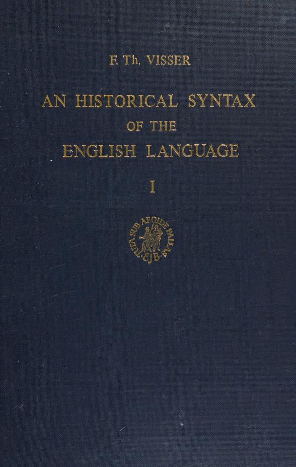 An historical Syntax of the english language 1 : Syntactical units